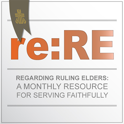 CENTRAL PRESBYTERIAN CHURCH: Regarding Ruling Elders: A monthly series for serving faithfully