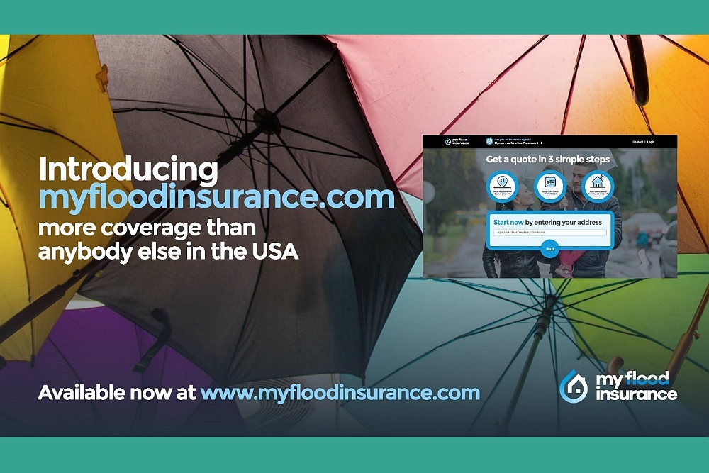 My Flood Insurance, a revolutionary new way to purchase flood insurance, is available now. - 