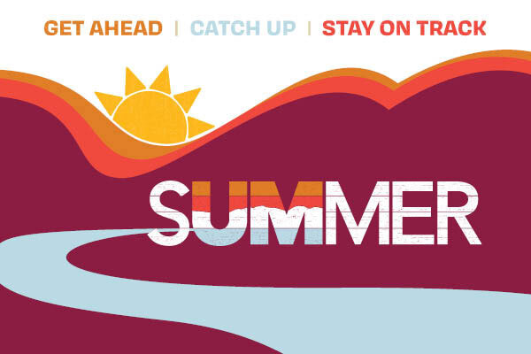 Get Ahead, Catch Up, Stay On Track With Um Summer Courses
