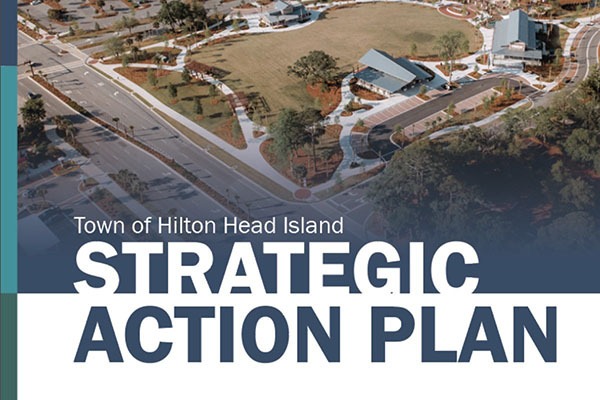 Town of Hilton Head Island: Hilton Head Island Town Council Unanimously Adopts Strategic Plan