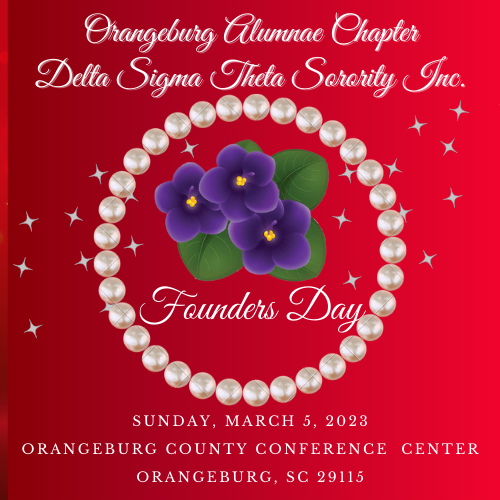 Orangeburg Alumnae Chapter Delta Sigma Theta Sorority, Inc Founders Day Event