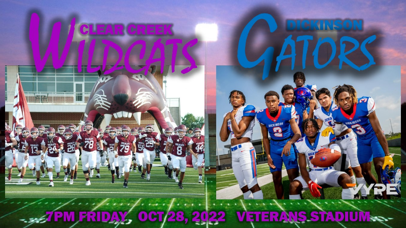 Dickinson Gators vs Clear Creek Wildcats 7pm Friday, October 28, 2022 Veteran's Memorial Stadium - League City, Texas