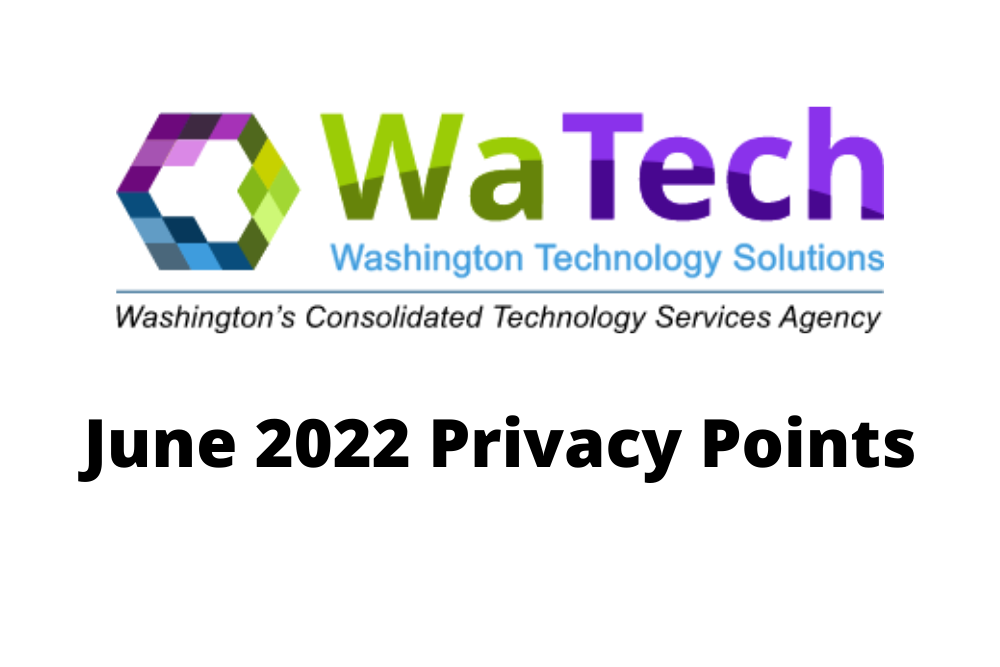 June 2022 Privacy Points June 2022 Privacy Points
