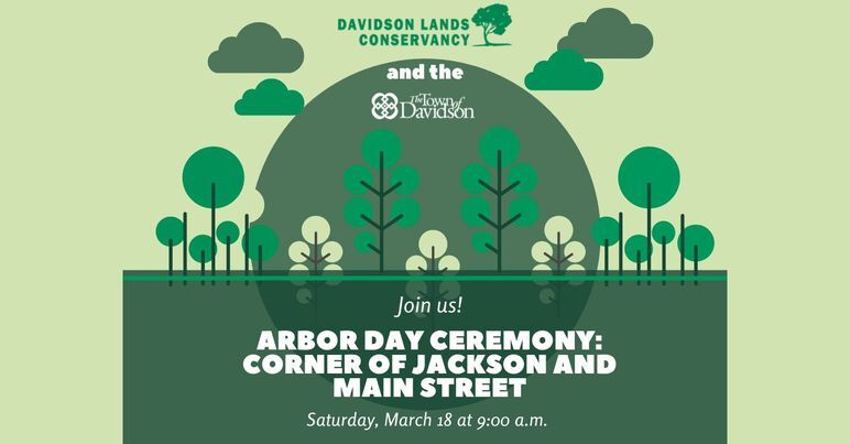 TOWN OF DAVIDSON: Arbor Day Ceremony & Tree Planting