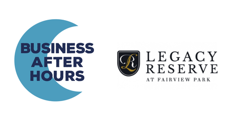 Business After Hours with Legacy Reserve at Fairview Park