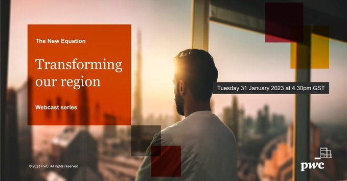 PwC ME: Transforming our Region webcast: Middle East updates