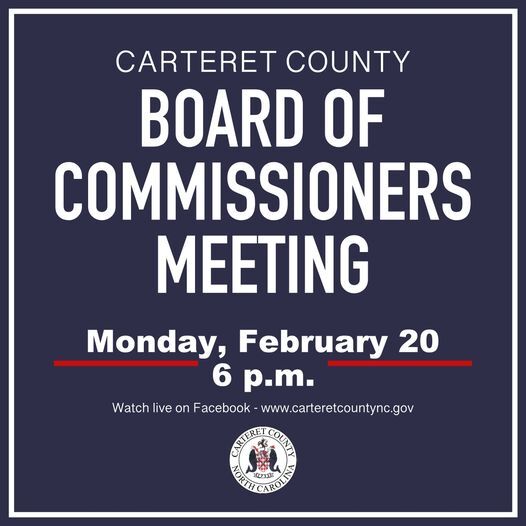 COUNTY OF CARTERET: Board of Commissioners Meeting, February 20