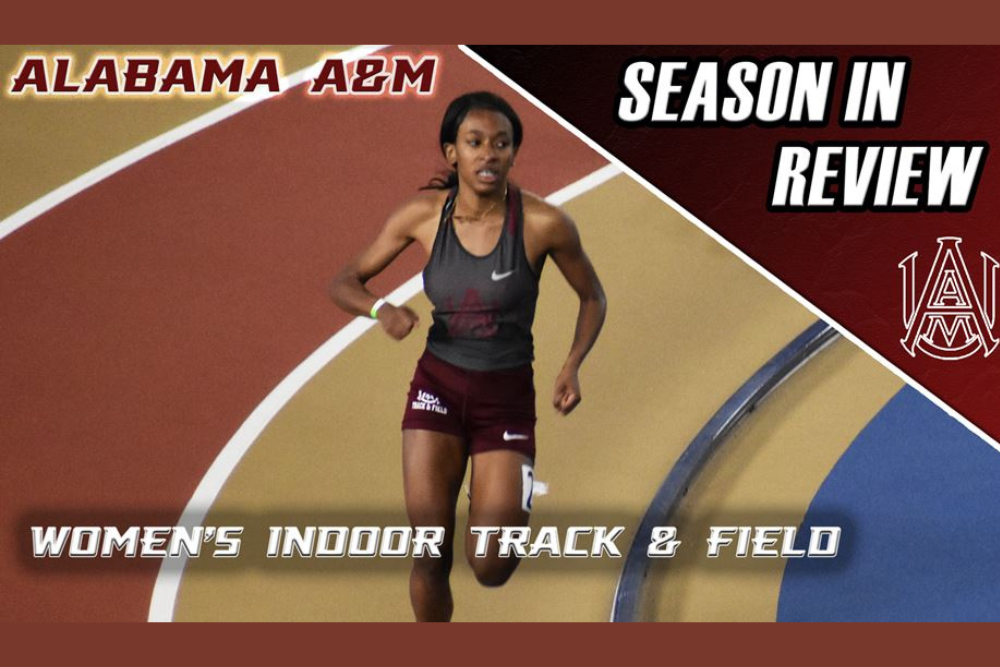 Alabama A&M 2021-22 Season in Review: Women’s Indoor Track & Field