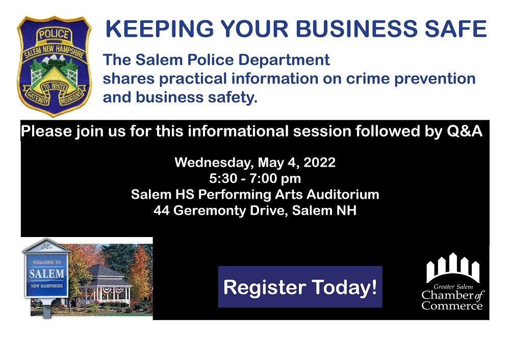 2022 Informational Seminar: Keeping Your Business Safe from the Salem Police Department for You & Your Business