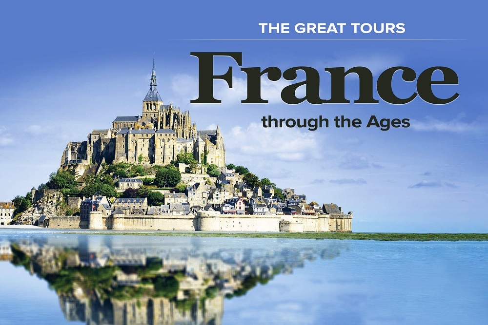 Tuesday Scholars: The Great Tours – France Through The Ages