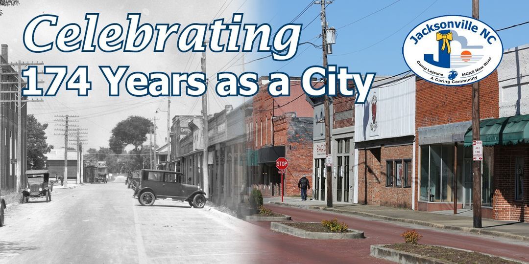 CITY OF JACKSONVILLE: Celebrating 174th Anniversary CITY OF JACKSONVILLE: Celebrating 174th Anniversary