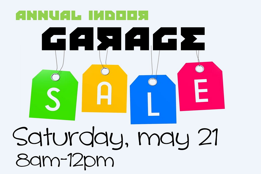 Annual Indoor Garage Sale on May 21