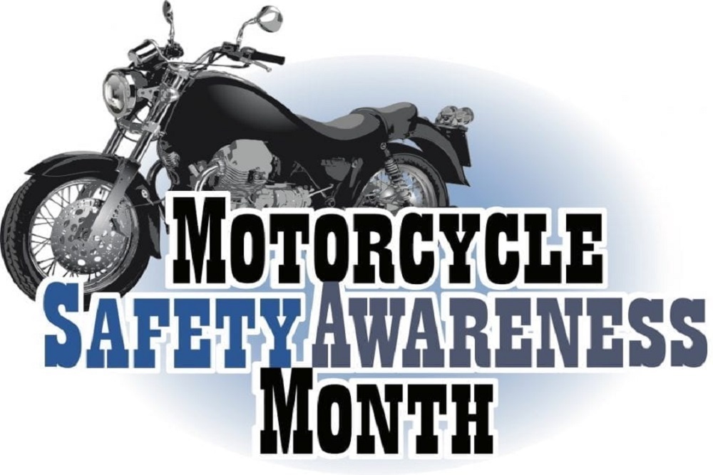 Motorcycle Safety Awareness Month Motorcycle Safety Awareness Month