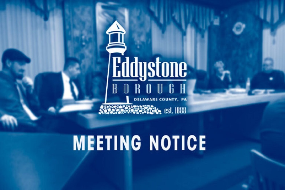 Eddystone Borough Council Meeting: Monday, November 8 at Joe Hughes Hall Eddystone Borough Council Meeting: Monday, November 8 at Joe Hughes Hall