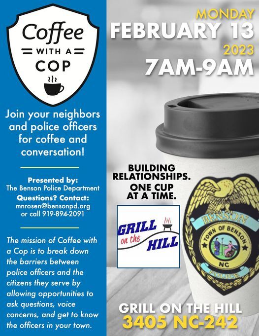 TOWN OF BENSON: Coffee With A Cop Reminder Feb. 13 TOWN OF BENSON: Coffee With A Cop Reminder Feb. 13