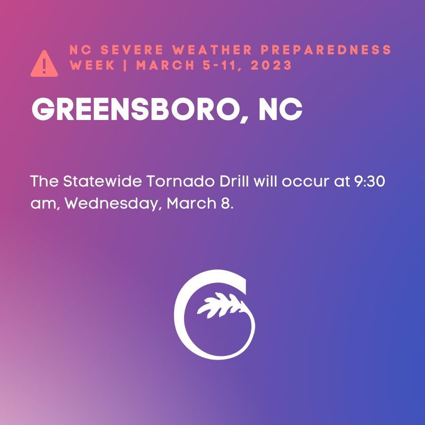 CITY OF GREENSBORO: 2023 North Carolina Severe Weather Preparedness Week on March 5 through March 11