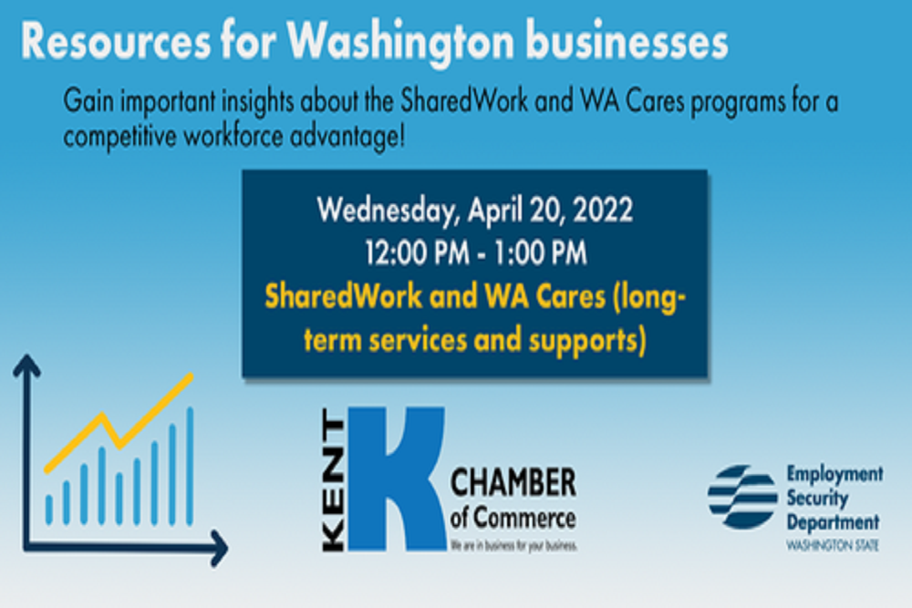 Kent Chamber of Commerce: SharedWork & WA Cares Webinar