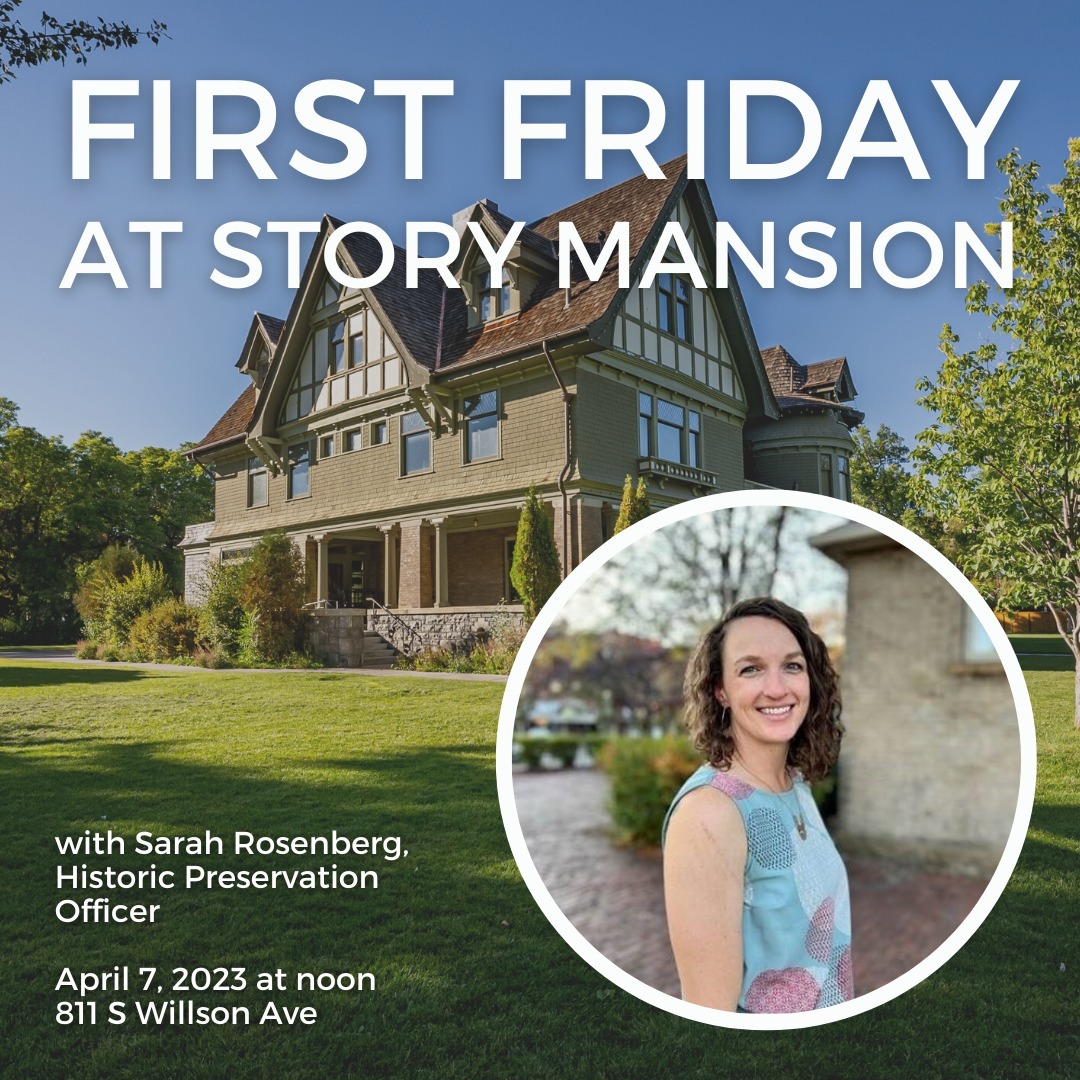City of Bozeman: First Friday at Story Mansion