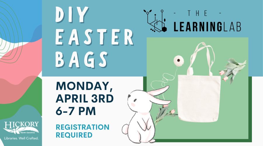 CITY OF HICKORY PUBLIC LIBRARY: Decorating Easter Bags for Kids