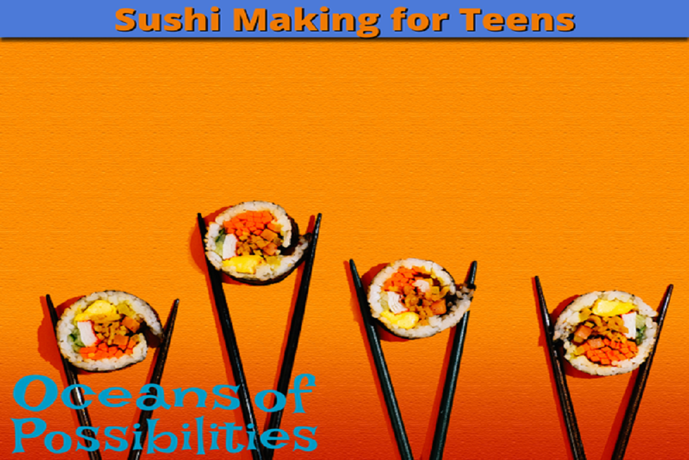 Registration is now open: Sushi Making for Teens