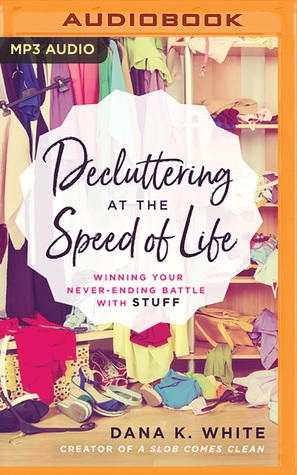 Decluttering to Start Your New Year: Author Talk with Dana K. White