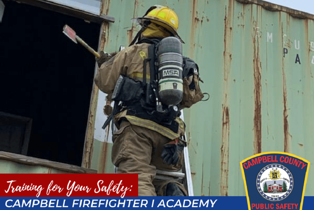 Campbell County Firefighter I Academy Training Highlights Campbell County Firefighter I Academy Training Highlights