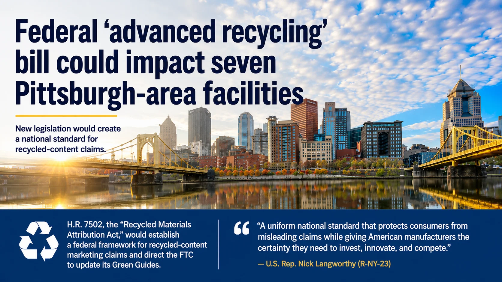 Federal ‘advanced recycling’ bill could impact seven Pittsburgh-area facilities