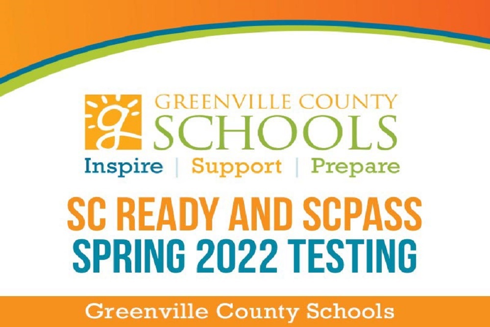 Greenville County School District: Spring 2022 SC READY and SCPASS Greenville County School District: Spring 2022 SC READY and SCPASS