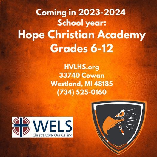 Welcome the soon to open Hope Christian Academy in Westland