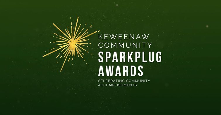 Keweenaw Community Sparkplug Awards Dinner on Thursday, March 2 Keweenaw Community Sparkplug Awards Dinner on Thursday, March 2