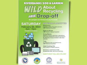 City of Columbia: Riverbanks Zoo & Garden Wild About Recycling Free Drop-off