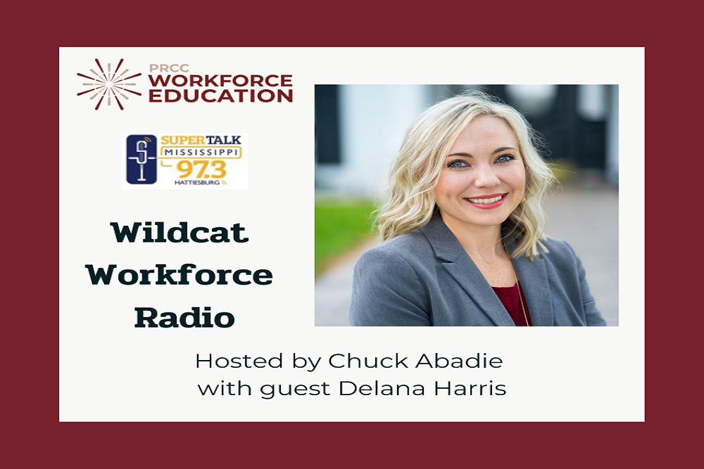 Pearl River Community College – Chuck Abadie had Delana Harris, Executive Director of the PRCC Development Foundation on the Wildcat Workforce Show