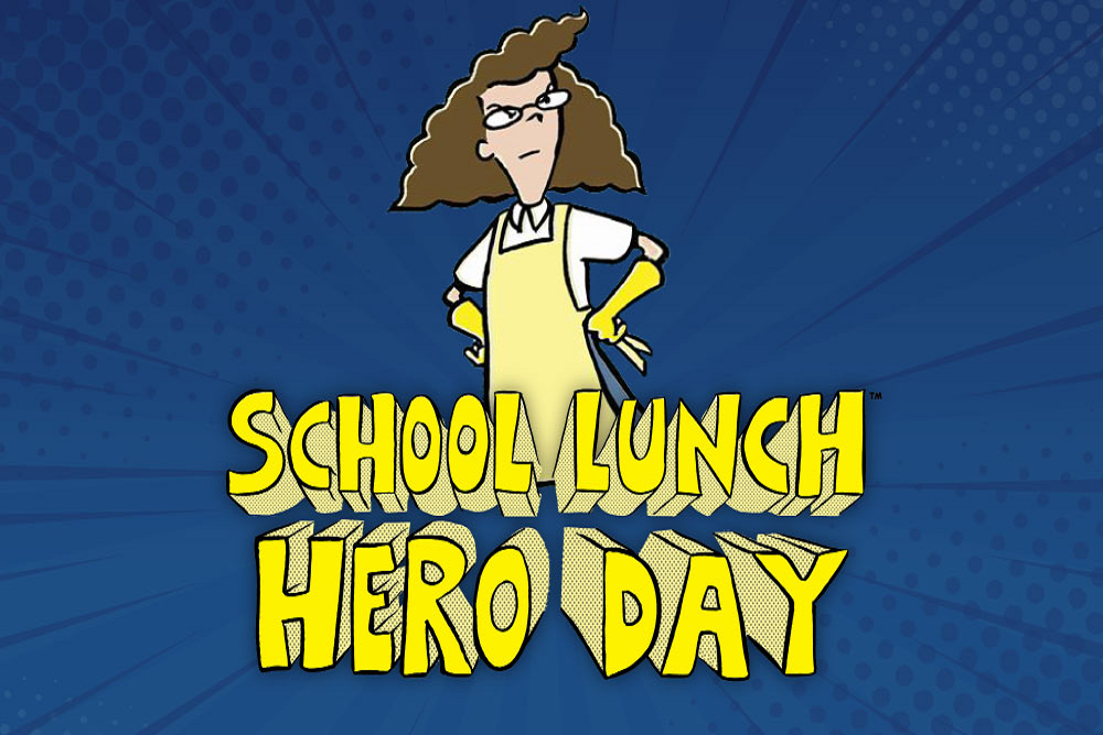 School Lunch Hero Day on May 6