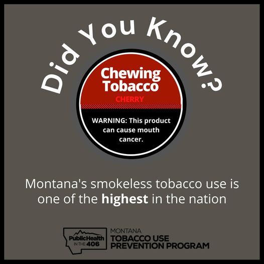 Montana’s Smokeless Tobacco Use is One of the Highest in the Nation