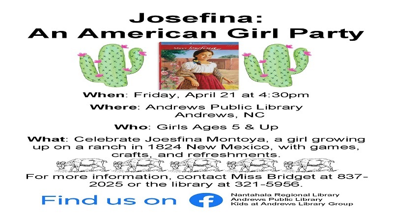 ANDREWS PUBLIC LIBRARY: Josefina: An American Girl Party April 21st
