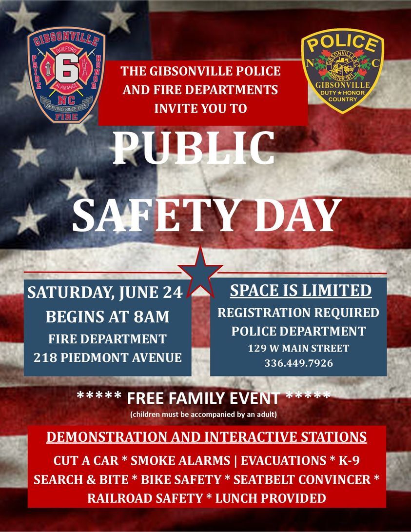 TOWN OF GIBSONVILLE POLICE DEPARTMENT: Public Safety Day on June 24