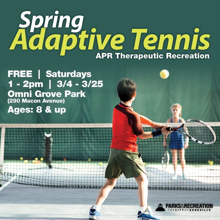 CITY OF ASHEVILLE PARK AND RECREATION DEPARTMENT: Spring Adaptive Tennis with APR Therapeutic Recreation