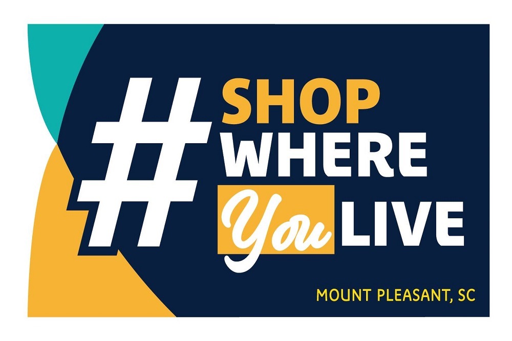 Mount Pleasant: Everybody Wins When You Shop Where You Live