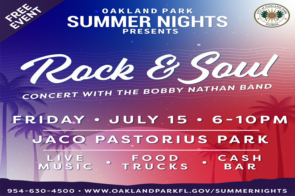 Oakland Park Summer Nights presents the Rock & Soul Concert with the Bobby Nathan Band!