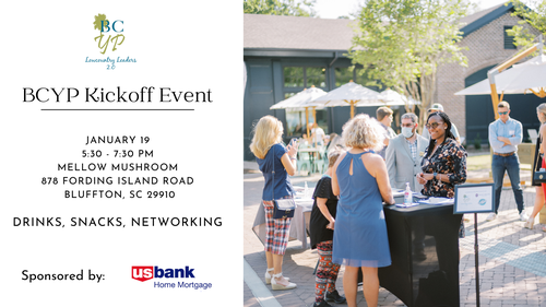 Greater Bluffton Chamber of Commerce: GBCC Young Professionals (BCYP) Kickoff Event – January 2022 Greater Bluffton Chamber of Commerce: GBCC Young Professionals (BCYP) Kickoff Event – January 2022