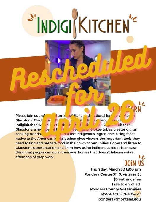 The IndigiKitchen Workshop Had to Be Rescheduled Due to Unforeseen Circumstances
