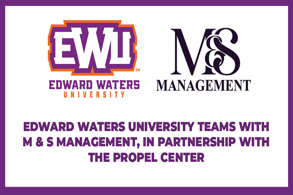 Edward Waters University teams with M & S Management, in partnership with The Propel Center
