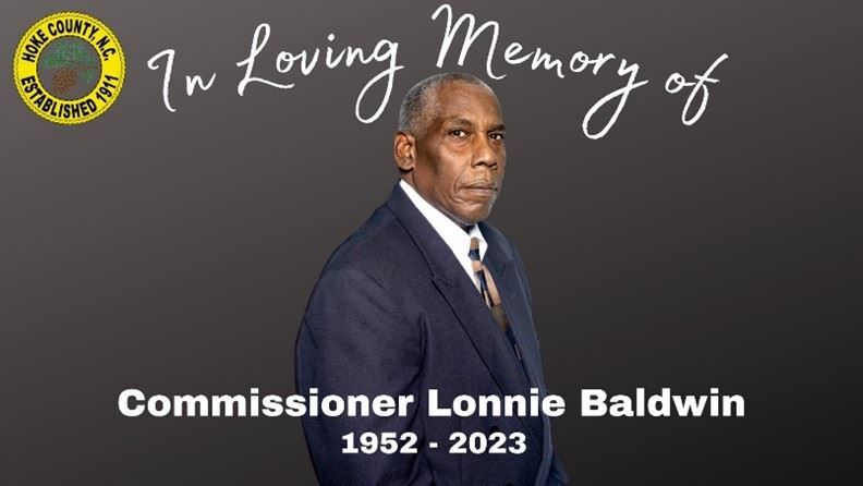 COUNTY OF HOKE: Press Release Passing of our County Commissioner, Lonnie Baldwin