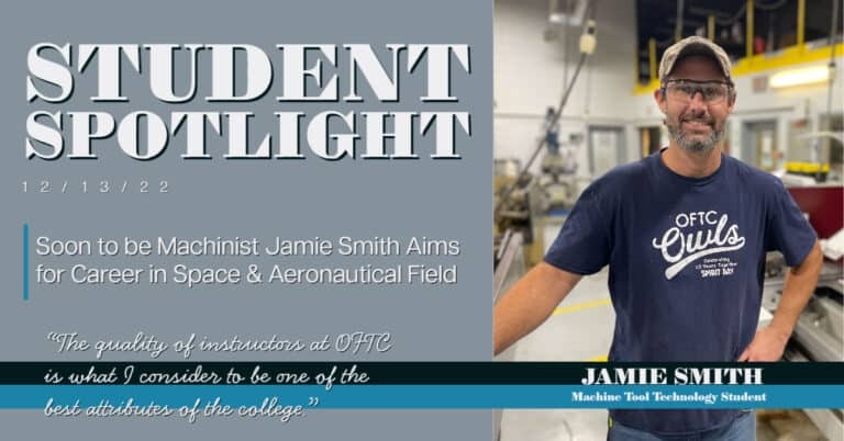 Soon to be Machinist Jamie Smith Aims for Career in Space & Aeronautical Field Soon to be Machinist Jamie Smith Aims for Career in Space & Aeronautical Field