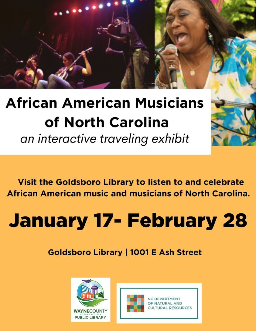 CITY OF GOLDSBORO: Hosting The African American Musicians of North Carolina Interactive Exhibit!