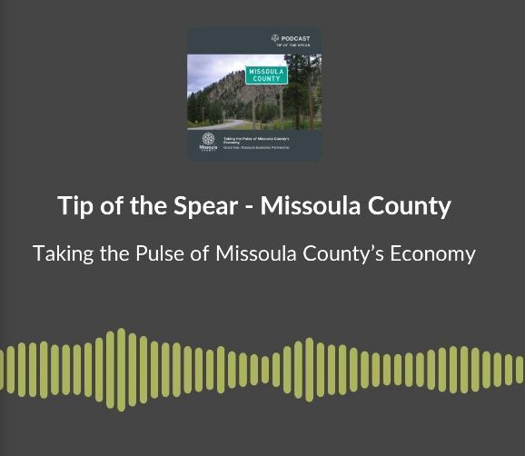 Tip of the Spear – Missoula Economic Partnership