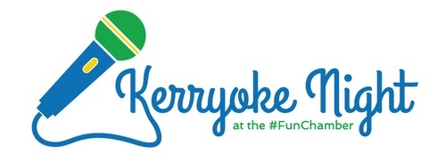 Kerryoke Night at the #FunChamber!!!!