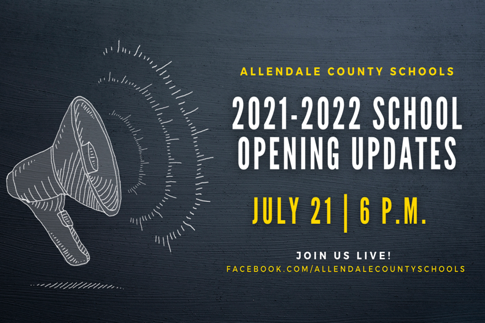 Allendale County Schools: 2021 – 2022 School Opening Updates Allendale County Schools: 2021 – 2022 School Opening Updates