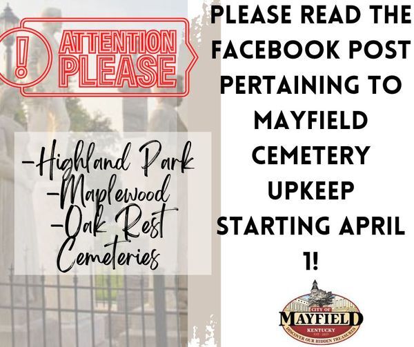 Attention: Important Mayfield Cemetery Upkeep Info