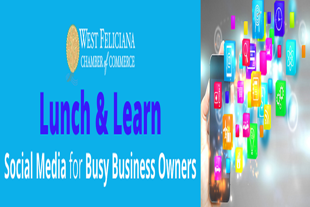 West Feliciana Chamber of Commerce: April Luncheon Learn